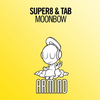 Super8 & Tab Moonbow (Extended Mix)