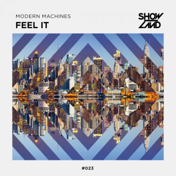 Modern Machines Feel It - Original Mix