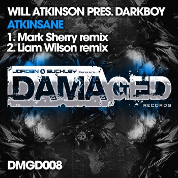 Will Atkinson feat. Darkboy Atkinsane (Mark Sherry Remix)