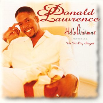 Donald Lawrence & The Tri-City Singers Love's Holiday