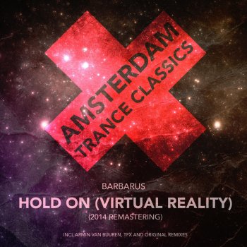 Barbarus Hold On (Virtual Religion) [Original Mix (Remastering 2014)]