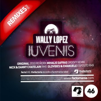 Wally Lopez Iuvenis (Mihalis Safras Groovy Remix)