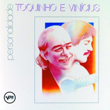 Toquinho feat. Vinicius de Moraes Samba da bencao