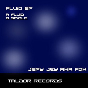 FDK feat. Jepy Jey Spindle