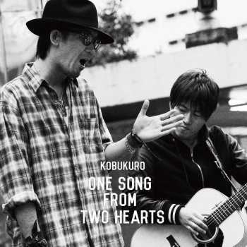 Kobukuro One Song From Two Hearts