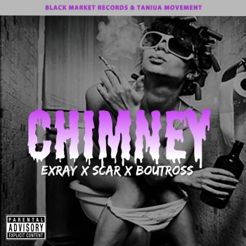 Exray Taniua feat. Scar & Boutross Chimney