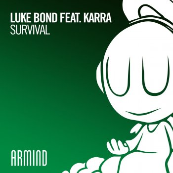 Armin van Buuren feat. Luke Bond & Karra Survival