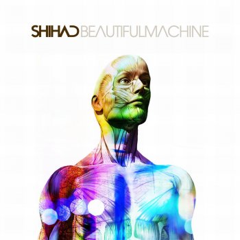 Shihad Beautiful Machine