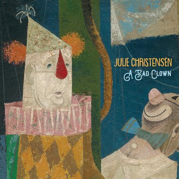Julie Christensen A Sad Clown