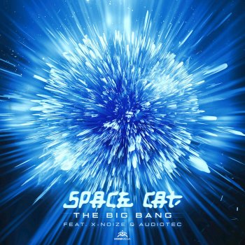 Space Cat & X-Noize The Big Bang