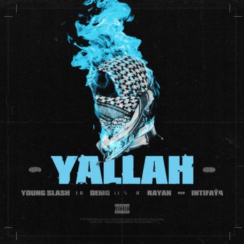 Young Slash feat. Intifaya, Rayan & Demo Yallah