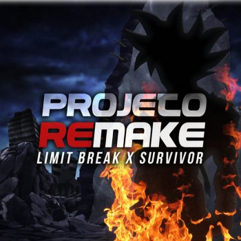 Projeto Remake Limit Break x Survivor (From Dragon Ball Super)