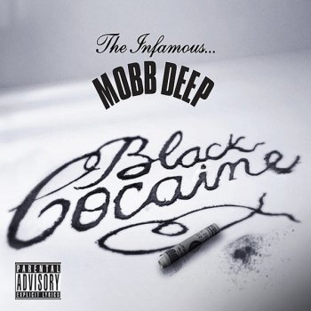 Mobb Deep Black Cocaine