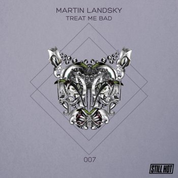 Martin Landsky Treat Me Bad (Gorge Remix)