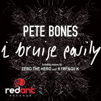 Pete Bones feat. K1W1 & Gil K I Bruise Easily - K1W1 & Gil K Remix