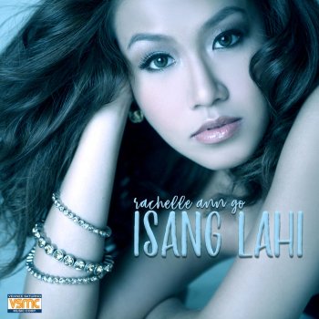 Rachelle Ann Go Isang Lahi