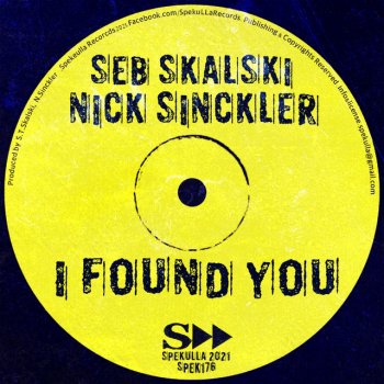 Seb Skalski feat. Nick Sinckler I Found You