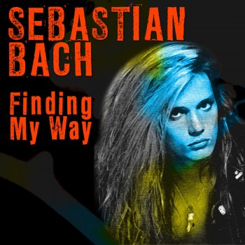 Sebastian Bach Finding My Way