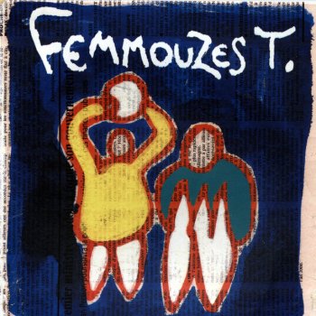 Femmouzes T. St Just Blues