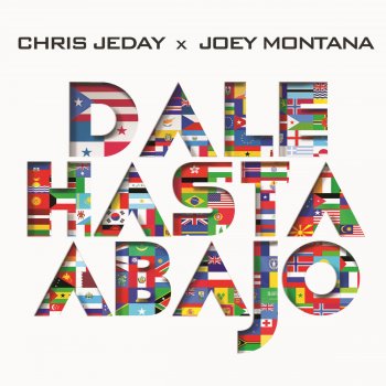 Chris Jeday feat. Joey Montana Dale Hasta Abajo