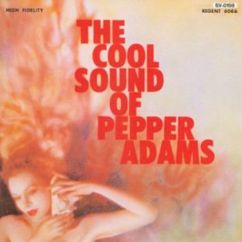 Pepper Adams Like What Is This?
