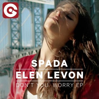 Spada & Elen Levon Don't You Worry - Club Mix
