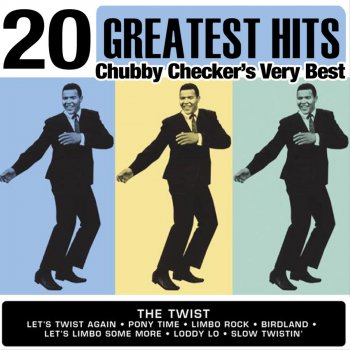 Chubby Checker The Twist - Rerecorded