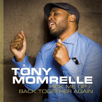 Tony Momrelle feat. Chantae Cann Back Together Again
