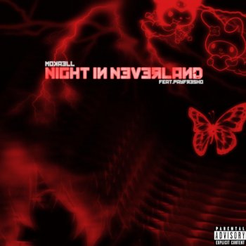 Mokaell feat. PayFre$ho NIGHT IN NEVERLAND