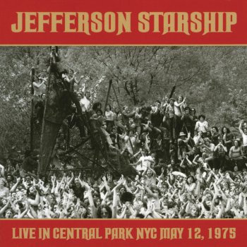 Jefferson Starship Have You Seen the Saucers - Live