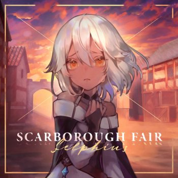 Selphius Scarborough Fair (Resolution)