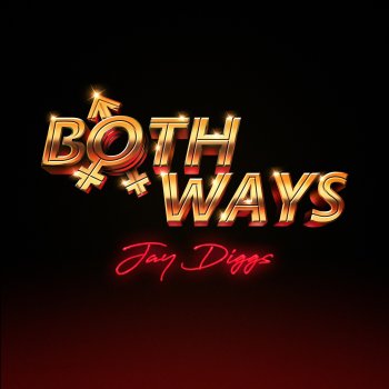 Jay Diggs Both Ways (feat. Zyodara)