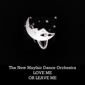The New Mayfair Dance Orchestra I'm a One-Man Girl