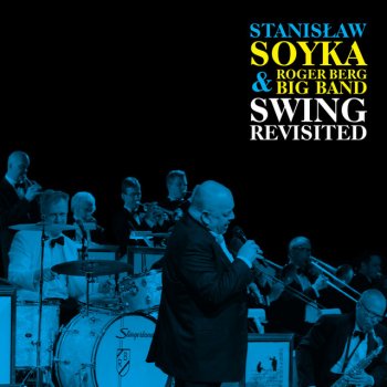 Stanisław Soyka feat. Roger Berg Big Band Fly Me to the Moon