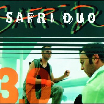 Safri Duo feat. Clark Anderson All the People in the World