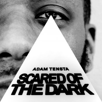 Adam Tensta Scared of the Dark (with Billy Kraven)