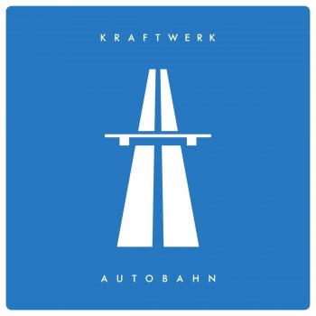 Kraftwerk Autobahn - Single Edit