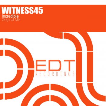 Witness45 Incredible - Original Mix