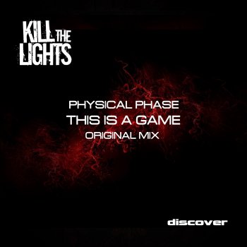 Physical Phase This Is a Game - Original Mix