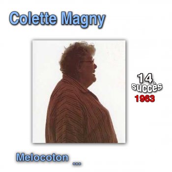 Colette Magny J'ai suivi beaucoup de chemins