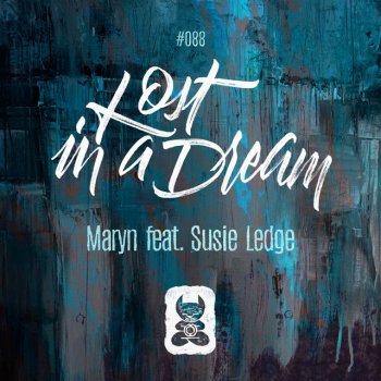 Maryn Lost in a Dream (feat. Susie Ledge)