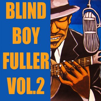 Blind Boy Fuller Jivin' Bib Bill Blues