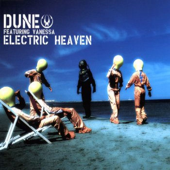 Düne Electric Heaven (Kay Cee Remix Cut)