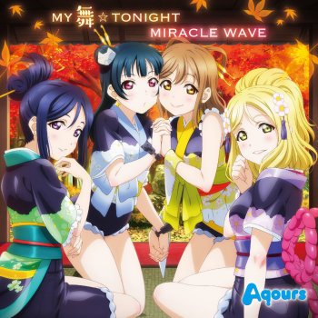 Aqours MIRACLE WAVE