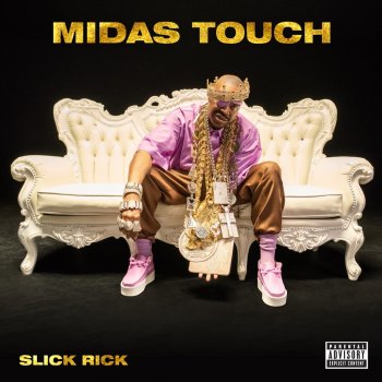 Slick Rick Midas Touch