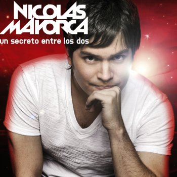 Nicolas Mayorca feat. Nicole Natalino Un Secreto Entre los dos