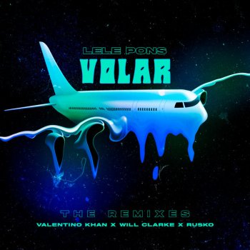 Lele Pons feat. Rusko, Susan Díaz & Victor Cardenas Volar (feat. Susan Diaz & Victor Cardenas) - Rusko Remix