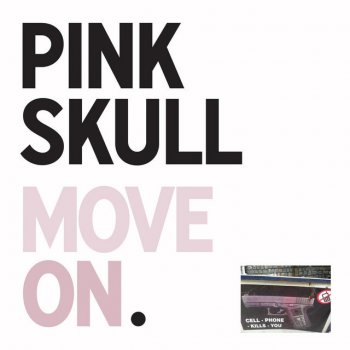 Pink Skull Move On