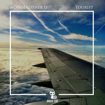 Monobrother D Tourist - Dub Mix
