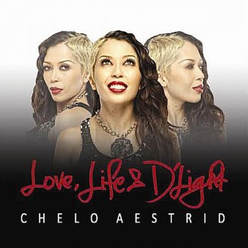 Chelo Aestrid Love, Life & D'Light (intro)
